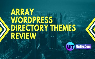 Array WordPress Directory Themes Review | UpTig