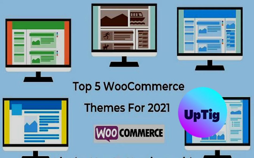 Top Five WooCommerce Themes Review | UpTig
